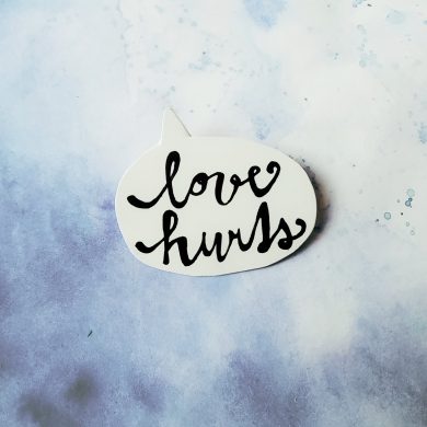 „Love hurts“